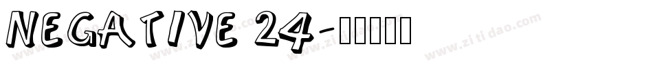 Negative 24字体转换